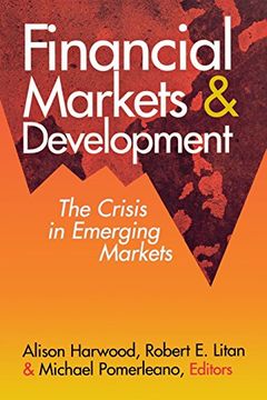 portada Financial Markets and Development: The Crisis in Emerging Markets (en Inglés)