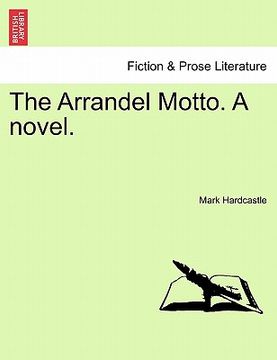portada the arrandel motto. a novel. (in English)