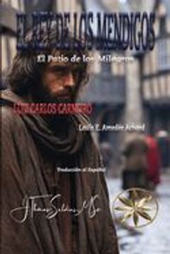 portada El Rey de los Mendigos: El Patio de los Milagros