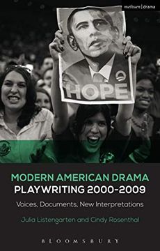 portada Modern American Drama: Playwriting 2000-2009: Voices, Documents, New Interpretations (en Inglés)