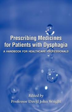portada prescribing medicines for patients with dysphagia (en Inglés)