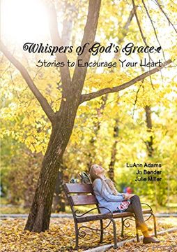 portada Whispers of God's Grace: Stories to Encourage Your Heart (en Inglés)