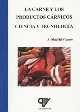 portada La Carne y los Productos Cárnicos. Ciencia y Tecnología (in Spanish)
