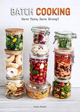portada Batch Cooking: Save Time, Save Money!