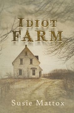 portada Idiot Farm (en Inglés)