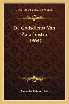 portada De Godsdienst Van Zarathustra (1864)