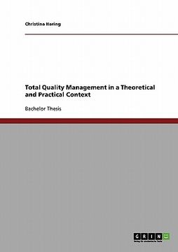 portada total quality management in a theoretical and practical context