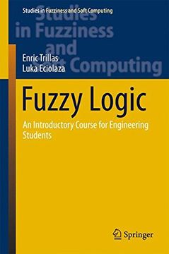 portada Fuzzy Logic: An Introductory Course for Engineering Students (Studies in Fuzziness and Soft Computing) 