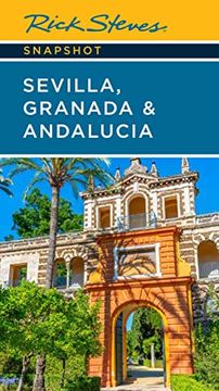 portada Rick Steves Snapshot Sevilla, Granada & Andalucia (en Inglés)