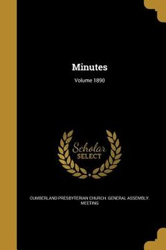 portada Minutes; Volume 1890 (en Inglés)