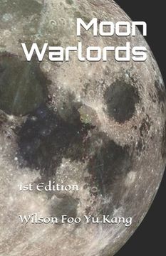 portada Moon Warlords: Wilson Foo Yu Kang (en Inglés)