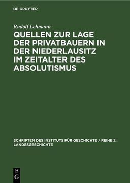 portada Quellen zur Lage der Privatbauern in der Niederlausitz im Zeitalter des Absolutismus (in German)