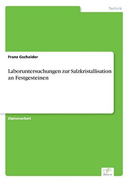 portada Laboruntersuchungen zur Salzkristallisation an Festgesteinen (German Edition)