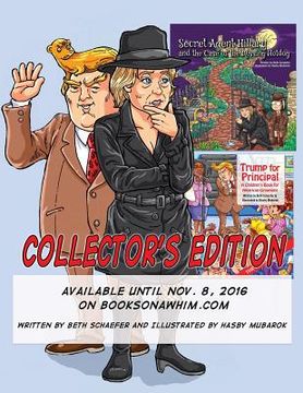portada 2016 Collectors Edition: Principal Trump and Secret Agent Hillary (in English)