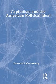 portada Capitalism and the American Political Ideal (en Inglés)