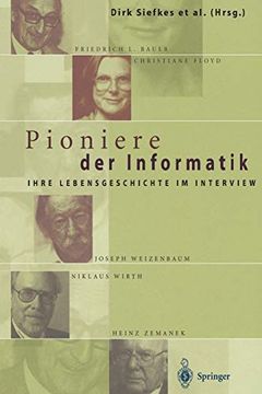 portada Pioniere der Informatik: Ihre Lebensgeschichte im Interview (en Alemán)