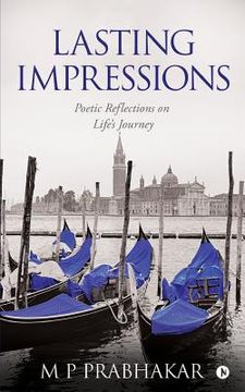 portada Lasting Impressions: Poetic Reflections on Life's Journey (en Inglés)