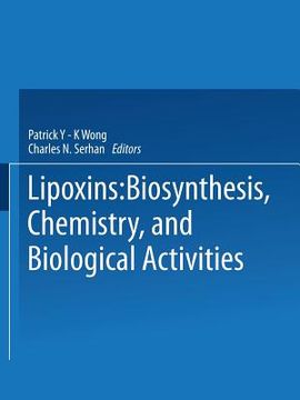 portada Lipoxins: Biosynthesis, Chemistry, and Biological Activities (en Inglés)