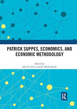 portada Patrick Suppes, Economics, and Economic Methodology (en Inglés)