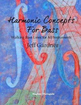 portada Harmonic Concepts for Bass: Walking Bass Lines for All Instruments (en Inglés)