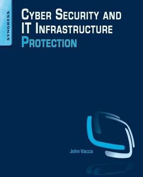 portada Cyber Security and it Infrastructure Protection (en Inglés)