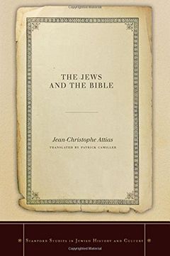 portada The Jews and the Bible (Stanford Studies in Jewish History and Culture) (en Inglés)
