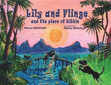 portada Lily and Flinge and the Piece of Kibble (en Inglés)