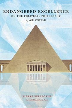 portada Endangered Excellence: On the Political Philosophy of Aristotle (Suny Series in Ancient Greek Philosophy) (in English)