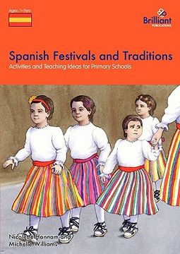portada spanish festivals and traditions - activities and teaching ideas for primary schools (en Inglés)