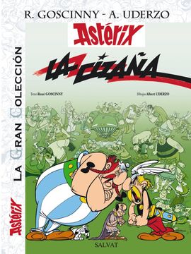 portada La Cizaña. La Gran Colección (Castellano - a Partir de 10 Años - Astérix - la Gran Colección) (in Spanish)