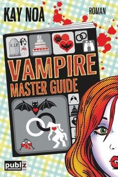 portada Vampire Master Guide: Ein Biss vom Glück ist nicht genug (in German)