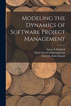 portada Modeling the Dynamics of Software Project Management (en Inglés)