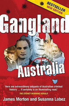 portada Gangland Australia: Colonial Criminals to the Carlton Crew (en Inglés)