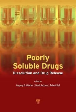 portada Poorly Soluble Drugs: Dissolution and Drug Release (Pan Stanford Series on Pharmaceutical Analysis) (en Inglés)