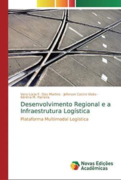 portada Desenvolvimento Regional e a Infraestrutura Logística: Plataforma Multimodal Logística