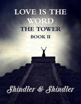 portada Love is The Word: The Tower: Book II (en Inglés)