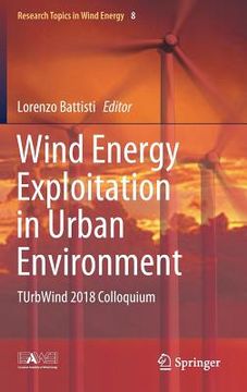 portada Wind Energy Exploitation in Urban Environment: Turbwind 2018 Colloquium (en Inglés)