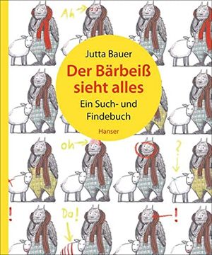 portada Der Bärbeiß Sieht Alles: Ein Such- und Findebuch (in German)