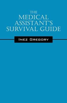 portada The Medical Assistant's Survival Guide (en Inglés)