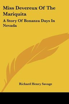 portada miss devereux of the mariquita: a story of bonanza days in nevada (in English)