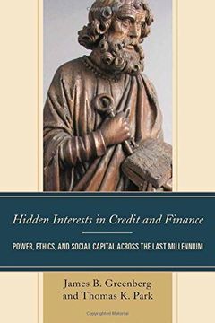 portada Hidden Interests in Credit and Finance: Power, Ethics, and Social Capital Across the Last Millennium