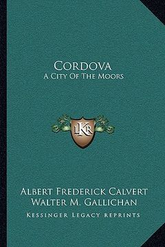 portada cordova: a city of the moors (en Inglés)