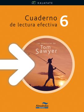 portada Cuaderno Lectura Efectiva 6. Las Aventuras de tom Sawyer (in Spanish)