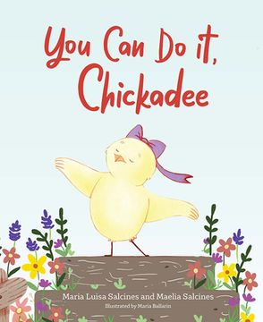 portada You can do it, Chickadee (in English)