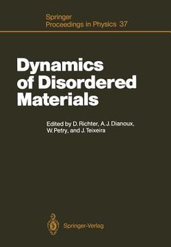 portada dynamics of disordered materials: proceedings of the ill workshop grenoble, france, september 26 28, 1988 (in English)