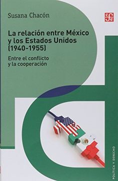 portada La Relación Entre México y los Estados Unidos