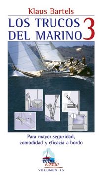 Trucos Del Marino 3 (A Bordo)