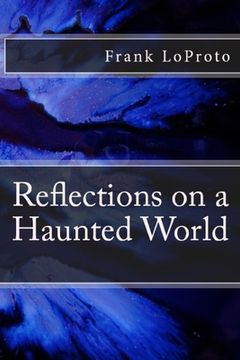 portada Reflections on a Haunted World (en Inglés)
