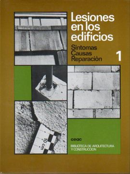 portada Lesiones en los Edificios 1: Sintomas, Causas y Reparacion (4ª ed. )