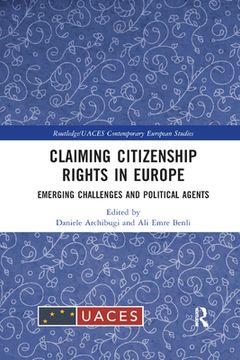 portada Claiming Citizenship Rights in Europe: Emerging Challenges and Political Agents (Routledge (in English)